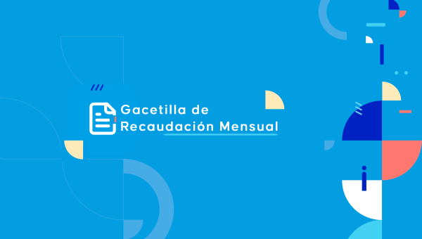 Gacetilla de Recaudación Mensual