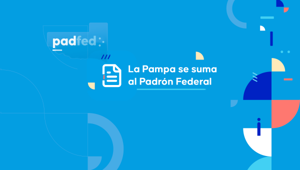 La Pampa se suma al Padrón Federal